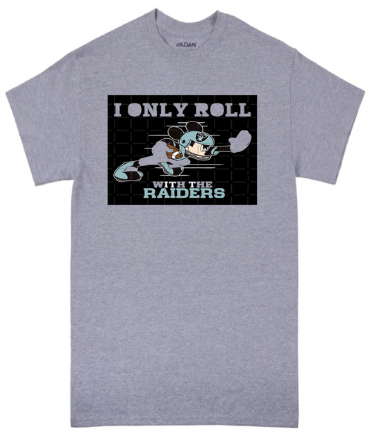 "I Only Roll with The Raiders" featuring Mickey Mouse T-shirt